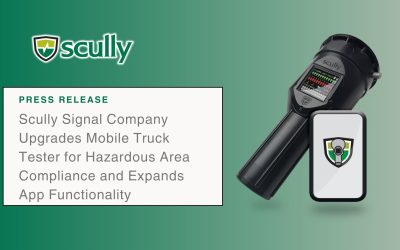 Scully Signal Company Upgrades Mobile Truck Tester for Hazardous Area Compliance and Expands App Functionality